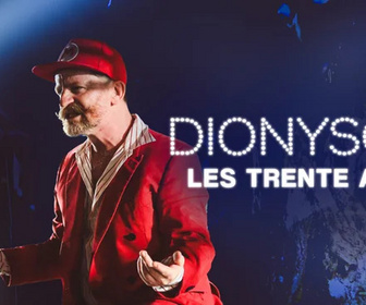 Replay Dionysos, les 30 ans
