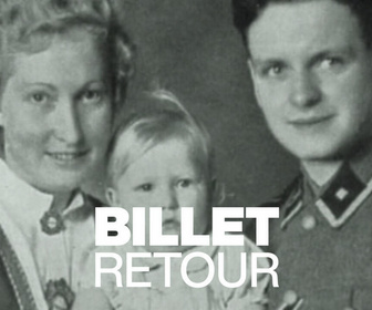 Replay Billet retour - Enquête sur les maternités SS : Lebensborn, la fabrique des aryens dans l'Allemagne nazie