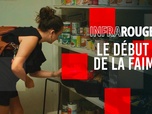 Replay Infrarouge - Le début de la faim