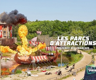 Les parcs d'attractions préférés des Français replay