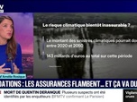 Replay 20H BFM - LE CHOIX D'AMÉLIE ROSIQUE - Inondations : les assurances flambent... et ça va durer !