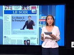 Replay Dans La Presse - Dissolution et législatives anticipées : Chaos à la française
