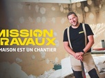 Replay Mission travaux : ma maison est un chantier - Annabelle et Milad (2/2)