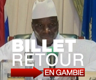 Replay Billet Retour - En Gambie, les victimes de la dictature de Yahya Jammeh en quête de justice