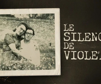 Replay L'Heure D - Le silence de Violette