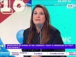 Replay Estelle Midi - Résistance du diesel et de l'essence : faut-il renoncer au tout électrique ?