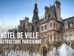 Replay L'hôtel de ville : mégastructure parisienne