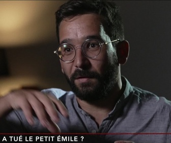 Replay True Crime : Qui a tué le petit Emile ? - Qui a tué le petit Emile ? - La disparition