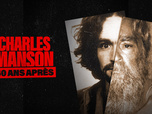 Replay Charles Manson : 40 ans après