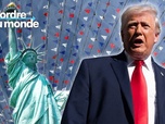 Replay L'ordre du monde - Donald Trump sait-il vraiment ce qu'il fait ?