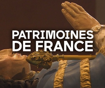 Replay Patrimoines de France - Ces royaumes qui faisaient de l'ombre aux rois de France