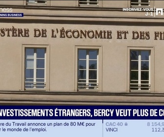 Replay Good Morning Business - Investissements étrangers : Bercy veut plus de contrôles