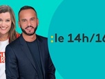 Replay Le 14h/16h - Émission du mardi 17 décembre 2024