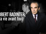 Replay Robert Badinter, la vie avant tout