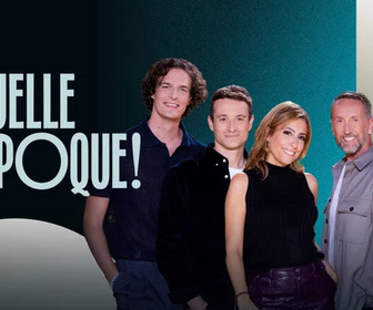 Replay Quelle époque ! - Émission du samedi 27 septembre 2025