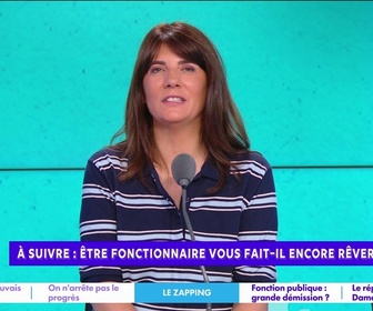 Replay Estelle Midi - Être fonctionnaire vous fait-il encore rêver ?