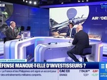 Replay Air&Défense - La défense manque-t-elle d'investisseurs ?
