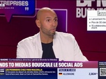 Replay Paroles d'entreprises - Hocine Sadki (Brands to Médias) : Brands to Médias bouscule le social ADS - 09/11