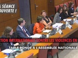 Replay La séance est ouverte ! - Action internationale contre les violences en ligne : table ronde à l'Assemblée - 07/10/2025