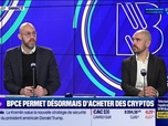 Replay BFM Crypto, le Club : BPCE permet désormais d'acheter de cryptos - 08/12