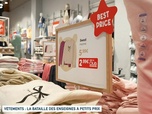Replay Un jour, un doc - Vêtements : la bataille des enseignes à petits prix