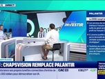 Replay Tout pour investir - DGSI : Chapsvision remplace palantir