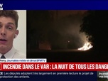Replay BFM Grand Soir - Incendie dans le Var : la nuit de tous les dangers - 21/07