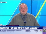 Replay Tout pour investir - Le coach : Pourquoi paie-t-on des impôts tous les ans ? - 26/11