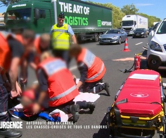 Replay Appels d'urgence - Autoroute des vacances : les chassés croisés de tous les dangers