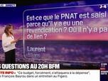 Replay 20H BFM - VOS QUESTIONS - Est-ce que le PNAT est saisi parce qu'il y a une revendication ?