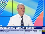 Replay Le débat - Nicolas Doze face à Jean-Marc Daniel : Commerzbank, Olaf Scholz a-t-il raison ? - 24/09