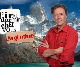 Replay J'irai dormir chez vous - S5E2 - Argentine