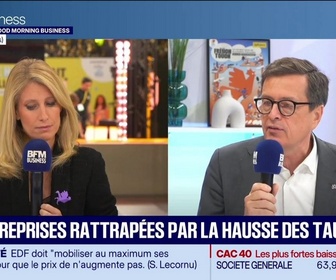 Replay Good Morning Business - Frédéric Girard (Biotech) et Nicolas Bonnet (CCI France) : Les entreprises rattrapées par la hausse des taux - 08/10