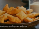 Replay Petits Plats en équilibre - Beignet de carnaval de ma grand-mère