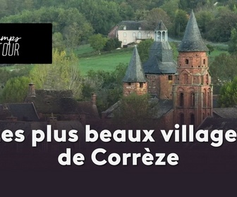 Replay Le temps d'un détour - Dans les beaux villages de Corrèze avec Alain Jacq