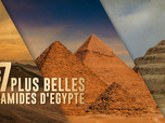 Replay Les 7 plus belles pyramides d'Egypte