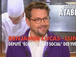 Replay Politiques, à table ! - Benjamin Lucas-Lundy, député Écologiste et Social des Yvelines