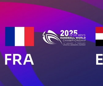 Replay Championnat du monde masculin de handball 2025 - France - Egypte (Quart de finale du Championnat du monde masculin de handball)