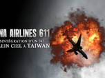 Replay China Airlines 611 : Désintégration d'un 747 en plein ciel à Taïwan