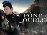 Replay Le pont des oubliés