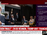 Replay BFM Grand Soir - Décision finale : deux heures de réunion, Trump doit trancher - 29/05