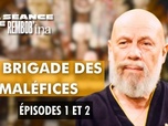 Replay Rembob'INA - La brigade des maléfices - épisodes 1 et 2
