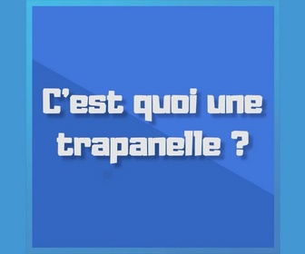 Replay Parlez-vous le sud ? - Que veut dire une trapanelle ?