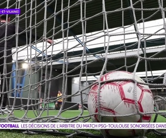 Replay On a de l'info - Football : les décisions arbitrales enfin sonorisées