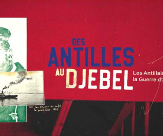 Replay La case du siècle - Des Antilles au djebel : les Antillais dans la guerre d'Algérie