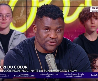 Replay Super Moscato Show - Invité : Francis Ngannou, combattant de MMA et boxeur camerounais