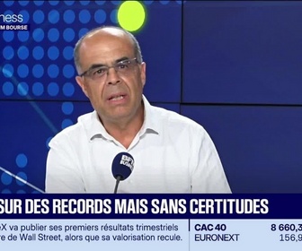 Replay BFM Bourse - On refait la séance : CAC 40 sur des records mais sans certitudes - 04/08