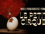 Replay Pomme, Marie & Yoann Bourgeois Le Petit Cirque aux Nuits de Fourvière