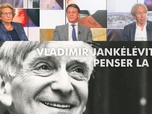 Replay DébatDoc - Vladimir Jankélévitch, un philosophe pour le 21ème siècle ?