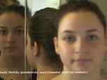Replay Les docs du week-end - Jumeaux, triplés, quadruplés : mais comment font les parents ?